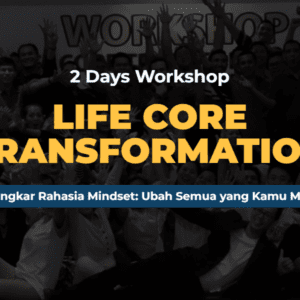 Life Core Transformation Workshop